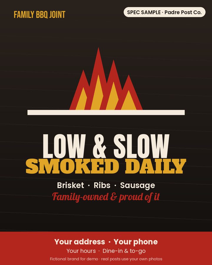 Spec sample post for a fictional barbecue restaurant: 'Low & slow, smoked daily' graphic